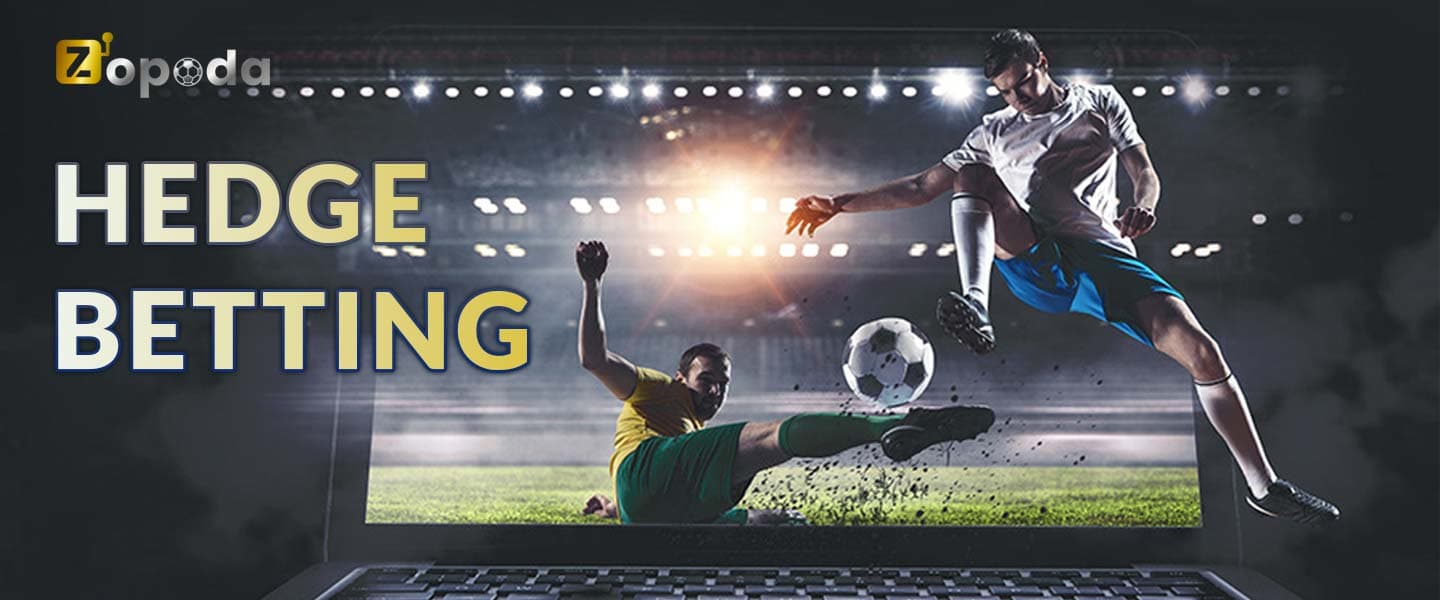 how to hedge a bet