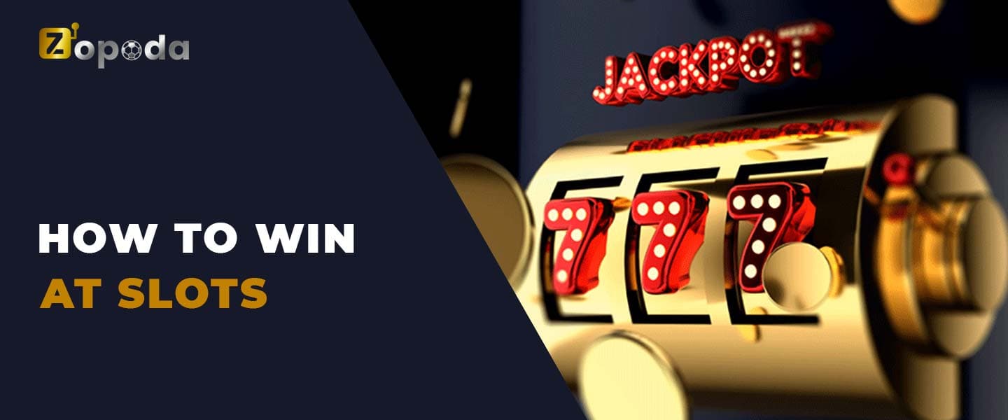 How to Win Slots
