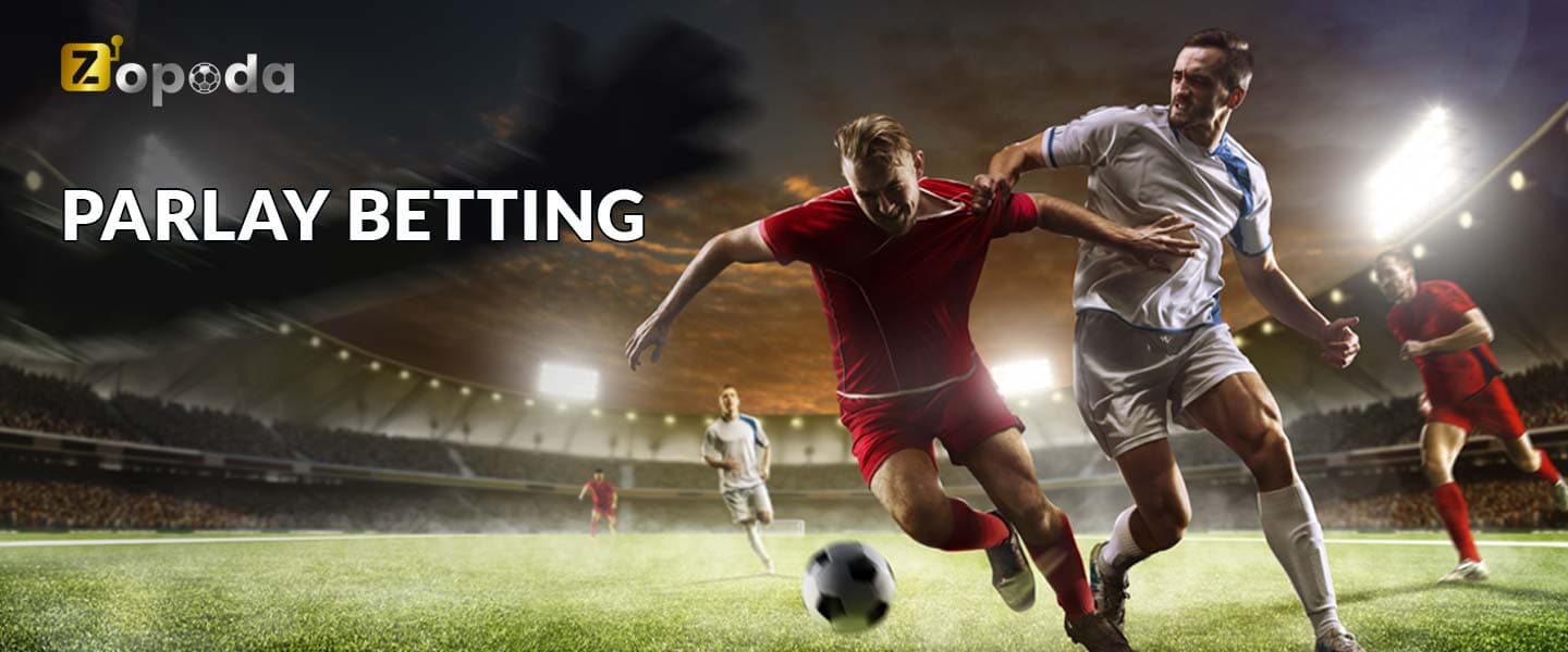 Parlay Betting, zopodabet
